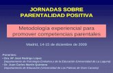 Metodología experiencial para promover competencias parentales · Madres adolescentes y/o con embarazos no deseados Madres y padres con escasa capacidades parentales, con problemas