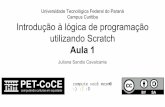Introdução à lógica de programação utilizando Scratch Aula 1arcaz.dainf.ct.utfpr.edu.br/rea/files/original/90ed57e... · 2017-10-06 · 4 - Área de comandos 5 - Área de programação,