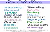 FONT STYLES Whoa Nelly SadÎe Casual Feeling only Hope ... · Comic Block ðachsen Abbey Hazel DON'T SEE WHAT YOU LIKE? I HAVE MANY MORE STYLES HEBREW AND GREEK LETTERS AVAILABLE