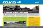 Larco avanzando - Municipalidad de Miraflores · lares, 6 semáforos inteligentes y 2 paneles táctiles para información turística, entre otros elementos. ... trital de Seguridad