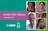 CENSO 2020 Tabasco...El Instituto Nacional de Estadística y Geografía (INEGI), responsable de generar la información de Interés Nacional, llevará a cabo el Censo de Población