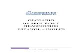 GLOSARIO DE SEGUROS Y REASEGUROS ESPAÑOL INGLES · 1 COMBINED 2012 ® Todos los derechos reservados GLOSARIO DE SEGUROS Y REASEGUROS ESPAÑOL – INGLES