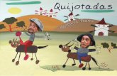 úCL - BAMBALUA TEATRO · Quijotadas es un espectáculo donde se combina, clown, máscara larvaria, rap o cantar de ciego entre otras técnicas. La participación del público es