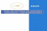 GUÍA DE ESTUDIO DE HISTORIA UNIVERSAL CONTEMPORÁNEAliceocorregidora.mx/wp-content/uploads/2020/07/GUIA-2020-HUC.pdf · El alumno comprenderá las causas que originaron la expansión