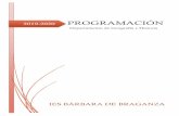 PROGRAMACIÓN - BÁRBARA DE BRAGANZAiesbdebraganza.juntaextremadura.net/noticias/wp-content/uploads/2… · Esta programación se inserta en el contexto del IES Bárbara de Braganza,