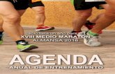 Agenda Anual de Entrenamiento - mediamaratonalmansa · JULIO 2016 - 31 - tiempo Ritmo de carrera y tiempo de paso aconsejados para correr el Medio Maratón de Almansa 2017 Ritmo Km.