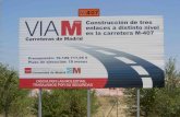 Ciudadanos por el cambiociudadanosporelcambio.com/mantenimiento/ficheros/Fotos1.pdf · VIAM Construcción de tres enlaces a distinto nivel en la carretera M-407 Carreteras de Madrid