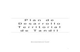 Plan de Desarrollo Territorial Tandil - Argentina.gob.ar...Zona Protegida Natural "Sierras de Tandil" por el tiempo que dure la declaración a fin de contribuir al acondicionamiento,