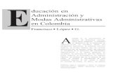 ducación en Administración y Modas Administrativas en Colombia · Modas Administrativas en Colombia Francisco López G. poyado en la articulación de aportes de diferentes autores,