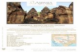CAMBOYA, REINO DE LOS DIOSES - Aspasia Travel · de donde se extrajo la piedra arenisca para construir. Nos explicarán el proceso de extracción que se utilizó. Llegada a Siem Reap