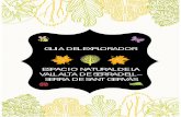 GUIA DEL EXPLORADOR ESPACIO NATURAL DE LA VALL ALTA DE ...visitaelpontdesuert.com/wp-content/uploads/2016/11... · El tomillo tiene la flor de color rosa/blanca – azul – roja