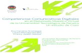 Competencias Comunicativas Digitales en el Diplomado ... · COMPETENCIAS COMUNICATIVAS DIGITALES EN EL DIPLOMADO MAESTRO VIRTUAL DE LA UNIVERSIDAD TECNOLÓGICA DE PEREIRA ... Digital