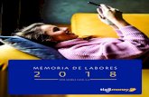 MEMORIA DE LABORES 2018 - Tigo El Salvador·4· Memoria de Labores 2018 importante para lograr este cambio ha sido el progreso de conectividad en la población mundial. Entre el año