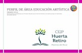 PERFIL DE ÁREA EDUCACIÓN ARTÍSTICA · 2020-01-21 · Perfil de Área Educación Artística (Primer Ciclo). CEIP Huerta Retiro EDUCACIÓN ARTÍSTICA (PLÁSTICA): BLOQUE EDUCACIÓN