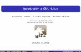 Grupo de Usuarios de Linux Universidad Carlos III de Madrid.ftp.gul.uc3m.es/pub/gul/cursos/2006/noviembre/... · Grandes Diferencias Entre Linux y Windows Fernando Cerezal, Claudio