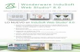 Wonderware InduSoft Web Studiotengan la misma apariencia. Historico: Indusoft ha optimizado el historial de tendencias con la descomposición de datos diseñado para cargar millones