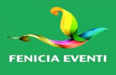 Fenicia Eventi il tuo meeting...evento di cultura. FENICIA EVENTI Sede Operativa: Via Tor de’ Conti, 22 - 00184 Roma Tel. 06.87671411 - Fax 06.62278787 - WhatsApp 342.8211587 E-mail: