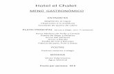 Hotel el Chalet · Hotel el Chalet MENÚ GASTRONÓMICO ENTRANTES Mejillones al vapor Chipirones a la andaluza Ensalada de queso de cabra PLATO PRINCIPAL (arroz a elegir, min. 2 raciones)
