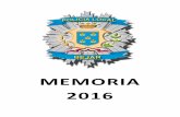 MEMORIA - bejar.bizbejar.biz/files/Memoria_2016_completa_POLICIA_LOCAL_2.pdf · Adjuntamos para su exposición por la prensa a los ciudadanos la Memoria del año 2016 del Cuerpo de