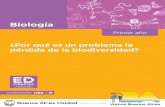 Biología. ¿Por qué es un problema la pérdida de la ... · 3 Biología ¿Por qué es un problema la pérdida de la biodiversidad? ISBN 978-987-673-425-7 Se autoriza la reproducción