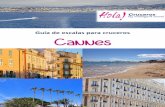 Guía de escalas para cruceros Cannes - Reserva tu crucero ... · Tren: La ciudad de Cannes está muy bien comunicada con el TGV, tren Coral y express, para poder viajar así hasta