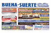 Periódico Buena Suerte Tel: 214-575-4545 -  · CIUDADES que publica Buena Suerte, Houston, Austin, y San Antonio. También en la pagina web BUENA SURTE TAMBIÉN SE PUBLICA en otras