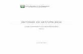 INFORME DE GESTIÓN 2016 · Fortalecimiento de los conocimientos y competencias de los servidores públicos 88 Fortalecimiento del sistema de control interno institucional 91 Fortalecimiento