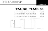 TAURO PLMD 50 - Ducasse Industrial · Montaje de tope y alineador de puertas - Hacer el mecanizado para el alineador PLMD y luego las perforaciones con una broca ø 3mm. Fijarlo en