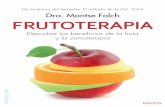 frutoterapia definitivo 9 · Nota de la autora 4 Introducción 5 razones para tomar 5 raciones de fruta y verdura al día 10 Las frutas y sus beneficios para la salud: la frutoterapia