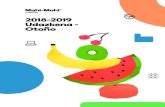 2018-2019 Udazkena - Otoño...Udazkena - Otoño-Kiribilkiak barazki eta tomatearekin-Espirales con verduras y tomate-Melba Donostiarra saltsan-Melva en salsa Donostiarra-Sasoiko fruta-Fruta