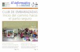CLUB DE EMBARAZADAS Inicio del camino hacia el parto seguro · 2015-05-28 · proteger la vida de la embarazada y del recién nacido. Inicio del camino hacia el parto seguro Págs.