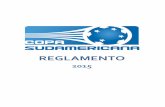 Reglamento Copa Sudamericana 2015 - CONMEBOL...1.5 El Campeón de la Copa Sudamericana 2015, obtendrá su clasificación a la Copa Libertadores 2016. 1.6 El campeón de la Copa Sudamericana