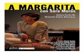 Dossier A Margarita - Teatro Real Carlos III de Aranjuez · estrenado en 2016, en el Parador de Turismo durante el 62º Festival Internacional de Teatro Clásico y Qué fue de Medea,
