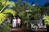 ey West. descubre tu naturaleza. - Florida Keys & Key West · En esta pequeña islita de tres por seis kilómetros hay mucho por ver y hacer, incluyendo joyitas escondidas que no