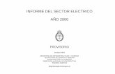 INFORME DEL SECTOR ELECTRICO AÑO 2000 · 2003-07-08 · Informe del Sector Eléctrico – Año 2000 SECRETARIA DE ENERGIA Y MINERIA – DIRECCION NACIONAL DE PROSPECTIVA - 15/10/01