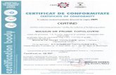 madr.ro · SR EN ISO/CEI 17065: 2013 CERTIFICAT DE ACREDITARE OlC4GP/DOP 001 CERTIFICAT DE CONFORMITATE OF CONFORMITY In vederea mentinerii protectiei denumirii de origine (IGP) Certificä