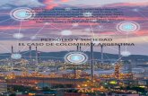 PETRÓLEO Y SOCIEDAD EL CASO DE COLOMBIA Y ARGENTINA³leo y... · Petróleo y sociedad : el caso de Colombia y Argentina / Diana Patricia Gutiérrez Mejía … [et al.]. Bogotá: