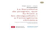 PAD 2020 – 2023 Eixample La Barcelona de …...dedicades en exclusivitat al foment de l’equitat de gènere a la ciutat 1.5 – Feminismes – i en el marc de l’administració