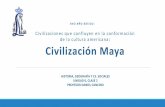 Civilizaciones que confluyen en la conformación de la ...backoffice.nsl.cl/docs/diarioMural/2020/04/diario... · civilización maya. En agricultura, destacaron tres tecnologías