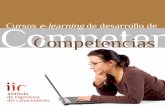 Competencias Cursos Competencias e-learning - Instituto de ...• Eficiencia en el diseño e implementación de estrategias de mejora de la calidad • Métodos y herramientas de evaluación