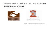 ASOCIACIONES CIVILES EN EL CONTEXTO INTERNACIONALhorizontes18.com/wordpress/wp-content/uploads/2017/11/presentacion-CAEO.pdfASOCIACIONES CIVILES EN EL CONTEXTO INTERNACIONAL Arq. M.A.