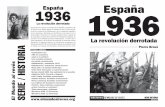 1936 España 1936 · * Segismundo Casado poseía, en realidad, el rango de co ronel del ejército. Si bien había sido ascendido a general, el 2 de marzo de 1939, por Negrín, al