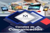 Canales de Comunicación Montebello de... · 2020-02-05 · Canales de . Con el objetivo de brindar una mejor atención a sus inquietudes y requerimientos, Montebello Academy pone
