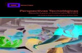 Perspectivas Tecnológicas · Impresión 3D ... Laboratorios Virtuales y Remotos ... los grupos de expertos a un punto de vista consensuado respecto del impacto de las tecnologías