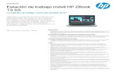 Ficha técnica Estación de trabajo móvil HP ZBook 15 G5fotos.valorista.es/descargas/HPZBook15-17_FichaValorista.pdf · 2019-06-03 · HP recomienda Windows 10 Pro. Potencia móvil