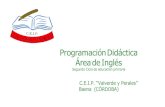Programación Didáctica Área de Inglés · PROGRAMACIÓN DIDÁCTICA DEL ÁREA DE INGLÉS PARA EL SEGUNDO CICLO DE LA ETAPA DE EDUCACIÓN PRIMARIA. ... REAL DECRETO 126/2014, de