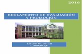 REGLAMENTO DE EVALUACIÓN Y PROMOCIÓN · 2016 reglamento de evaluaciÓn y promociÓn escuela municipal “labranza” 2 escuela municipal “labranza” de labranza comuna de temuco.