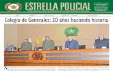 EstrElla Policial€¦ · EstrElla Policial publicación del colegio de generales de la policía nacional de colombia año 5 / edición 13 / abril de 2015 / bogotá d,c. - colombia