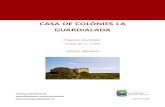 CASA DE COLÒNIES LA GUARDIALADAguardialada.cat/images/demo/docs/dossiers/dossier-es... · 2018-01-15 · granja (la Carmeta, la Pepeta i la Marieta, el Josep Maria, l'Artur, les
