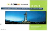 ANH Colombia Anticorrupción ANH 2014.pdf · cual realizó la evaluación de la conformidad de los estándares ISO 9001:2008 y NTC GP 1000:2009 a Ios 14 procesos que conforman el